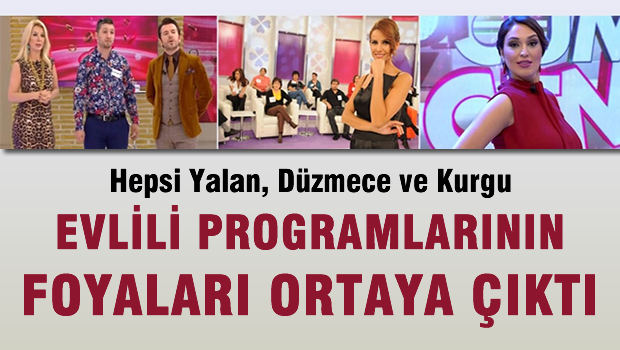 İzdivaç programlarının foyası ortaya çıktı