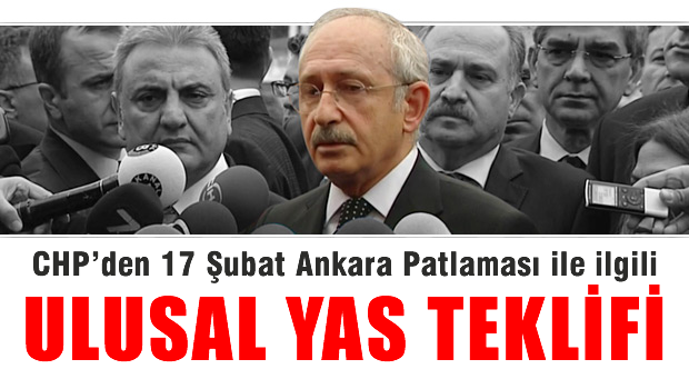 CHP'den ulusal yas teklifi