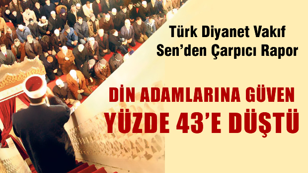 Diyanet Sendikasından Çarpıcı Rapor