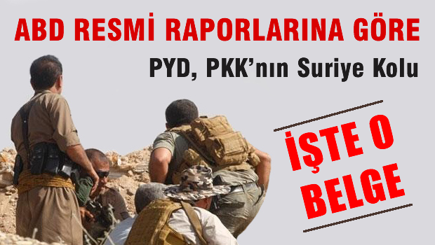 ABD resmi kayıtlarına göre de PYD, PKK'nın 'Suriye kolu'