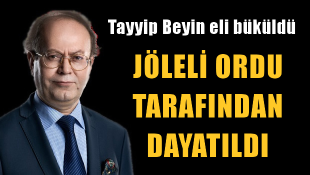 Yusuf Kaplan: Jöleli, ordu tarafından dayatıldı