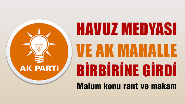 Havuz Medyası ve Ak Mahalle bir birine girdi