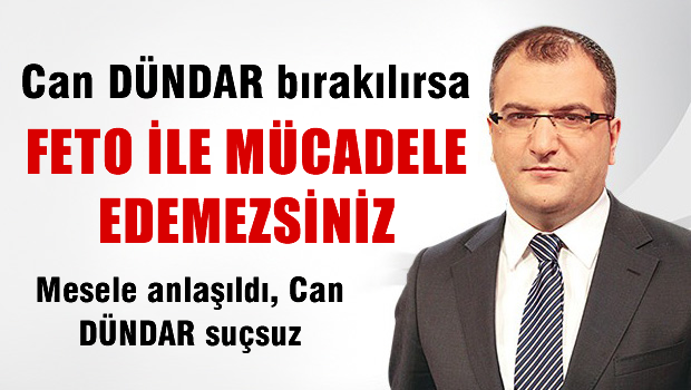 Cem Küçük, Can Dündar bırakılırsa FETO ile mücadele edemezsiniz!