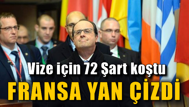 FRANSA YAN ÇİZDİ 'Vizesiz seyahat için 72 kriter var'
