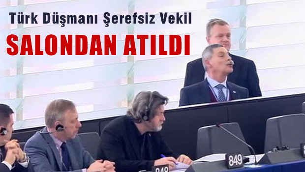 Türklere hakaret eden Yunan vekil AP oturumundan kovuldu