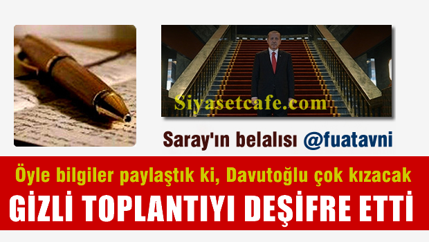Fuat Avni gizli toplantıyı deşifre etti!