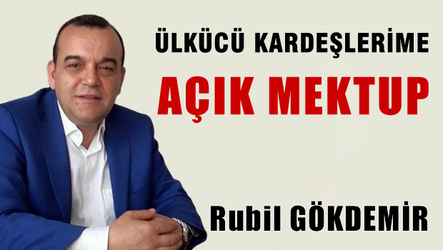 Ülkücü kardeşlerime açık mektup