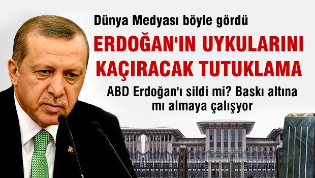 'Erdoğan'ın uykularını kaçıracak tutuklama'