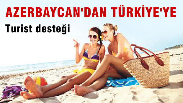 Azerbaycan'dan Türkiye'ye turist akışı arttı