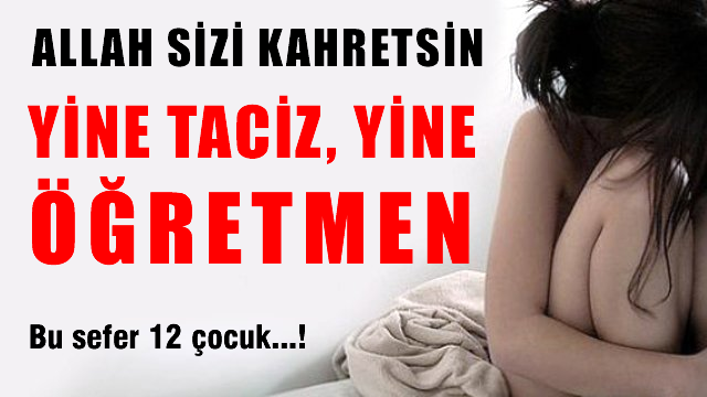 12 öğrenciyi taciz ettiği iddia edilen öğretmen tutuklandı