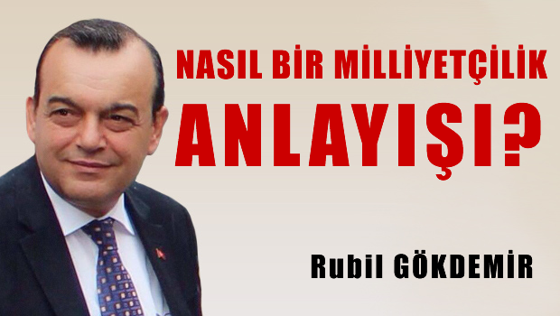 'Nasıl Bir Milliyetçilik Anlayışı?'