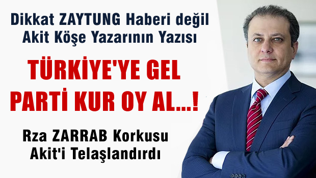 Yandaş Medyayı Reza ZARRAB Korkusu sardı