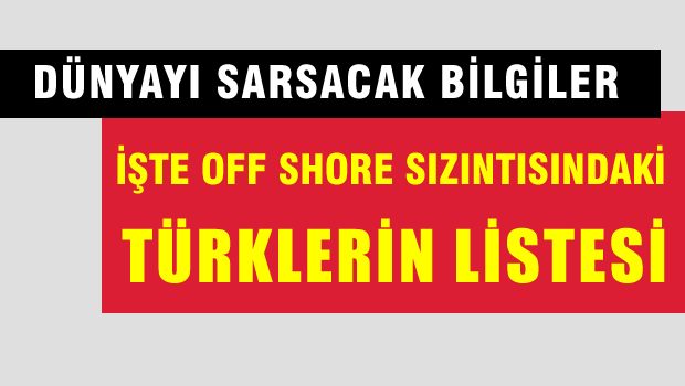 İşte off shore sızıntısındaki Türklerin listesi