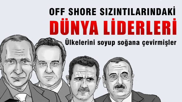 Off shore sızıntısından bu dünya liderleri çıktı