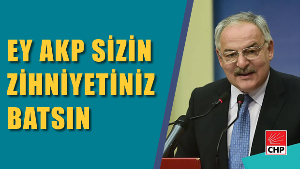CHP'den AKP'ye Sarraf'lı Güler'li gönderme: Sizin zihniyetiniz sapık