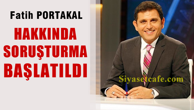 Fatih Portakal'a 'alıkoyma' soruşturması