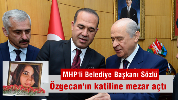 MHP'li Hüseyin Sözlü: Cenazeyi Adana'da gömebiliriz