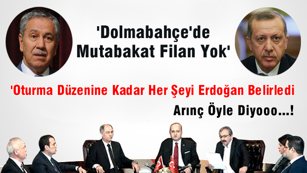 Erdoğan'ın 'Ne Dolmabahçe Mutabakatı'  Sözünü Arınç Nasıl Yalanlamıştı