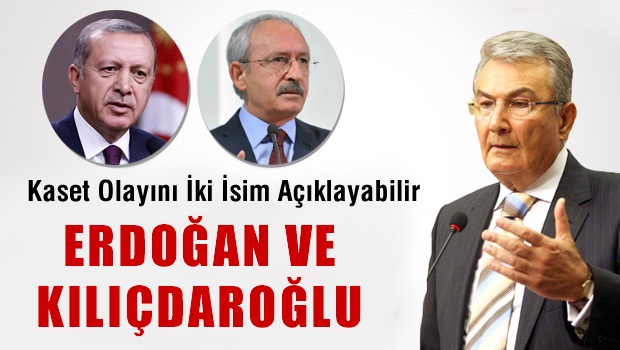 Baykal: Erdoğan ve Kılıçdaroğlu 'Kaset'i aydınlatacak iki isimdir