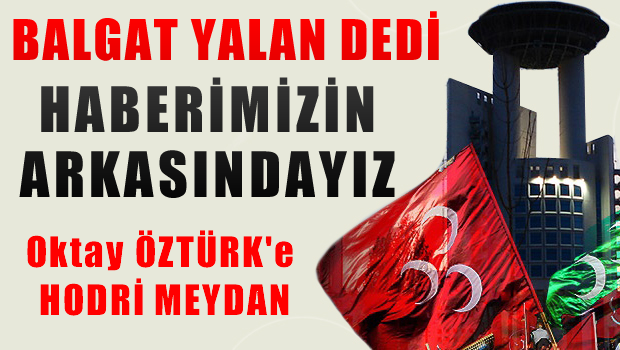 Oktay ÖZTÜRK'e Hodri Meydan