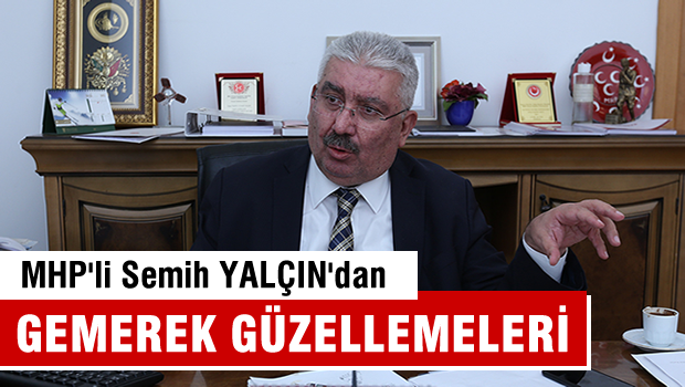 MHP'li Semih Yalçın'dan Gemerek güzellemeleri