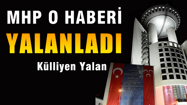 'Kongre dosyası AYM'de' haberine MHP'den yalanlama