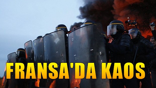 Fransa'da kaos