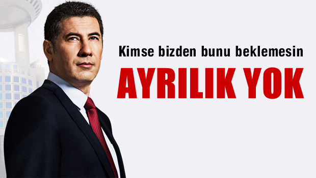 'Kimse bizden ayrılık beklemesin'