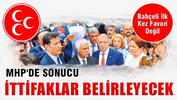 Bahçeli ilk kez favori değil, MHP'de sonucu ittifaklar belirleyecek