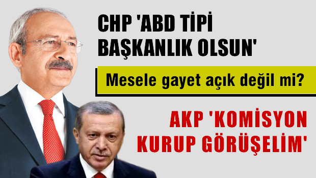 Kılıçdaroğlu'nun 'ABD tipi başkanlığı' için AKP'den çağrı!