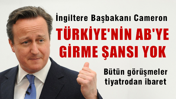 'Türkiye'nin AB'ye girme şansı yok'