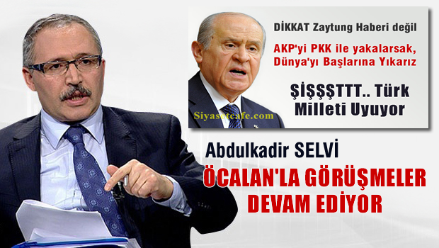 Abdülkadir Selvi: İmralı'da Öcalan'la Görüşmeler Devam Ediyor