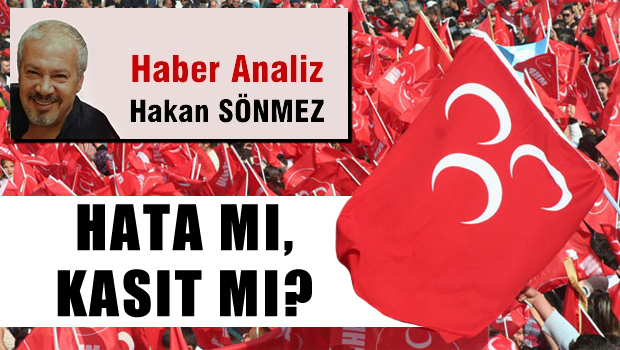 MHP'DE 'KONGRE HEYETİ'; KASIT MI HATA MI...?