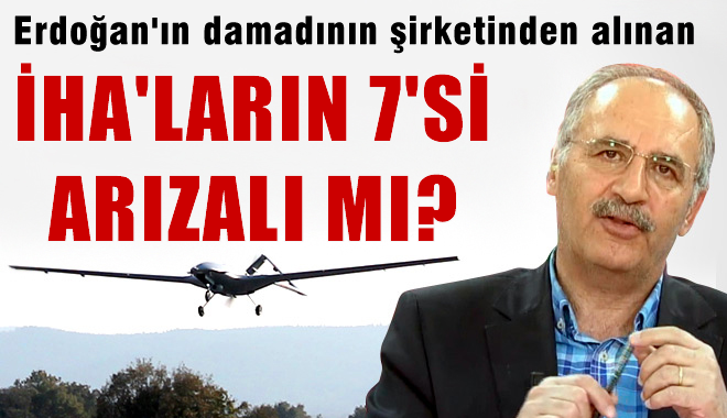 Çarpıcı İddia: Baykar Makine'den Alınan İHA'ların 7'si Arızalı mı?