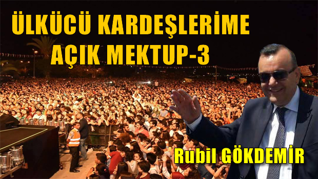 Ülkücü Kardeşlerime Açık Mektup-3
