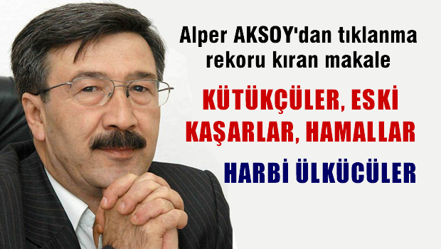 Alper AKSOY'dan tıklanma rekoru kıran makale