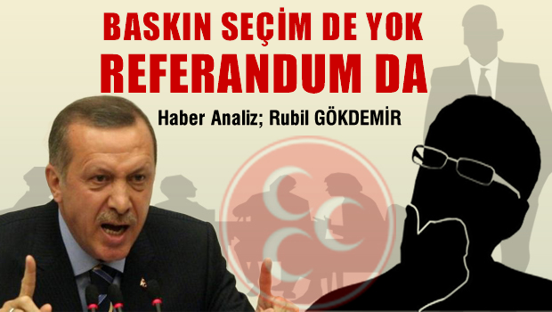 Baskın seçimde yok, Referandum da...1