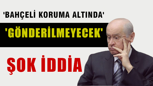Mehmet Ocaktan: Bahçeli koruma altında ve gidişine asla izin verilmeyecek