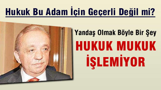 Yandaş işadamı Cengiz'e hukuk işlemiyor