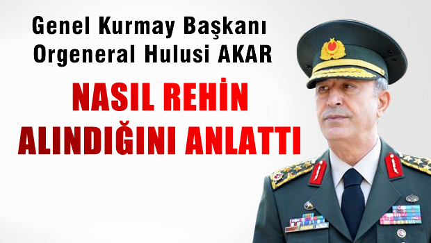 Akar nasıl rehin alındığını anlattı