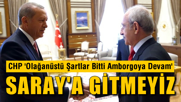 CHP, Erdoğan'ın davetini reddetti