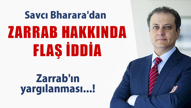 Savcı Bharara'dan flaş Zarrab iddiası