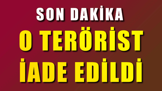 FETÖ'nün finansörü Abdullah Büyük Türkiye'ye iade edildi