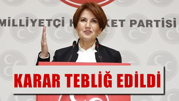 MHP'de Meral Akşener'e tebliğ!