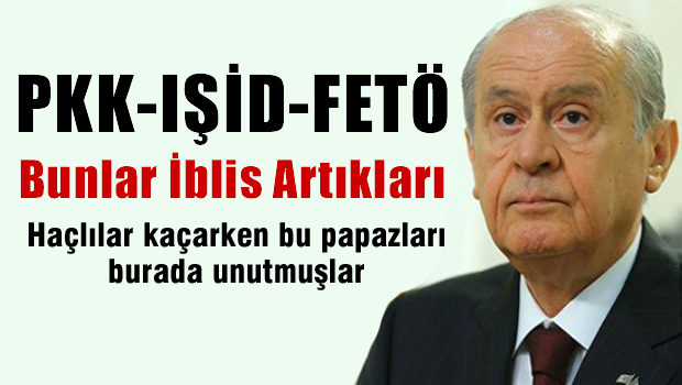Devlet Bahçeli'den çok sert Gaziantep açıklaması