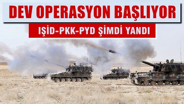 Dev Operasyon Başlıyor