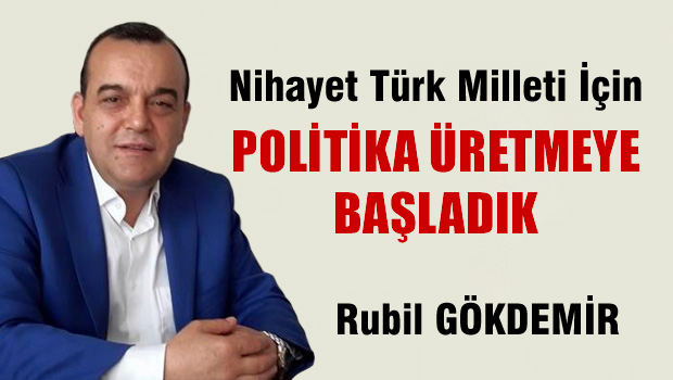 Nihayet Türk Milleti İçin Politika Üretmeye Başladık..!
