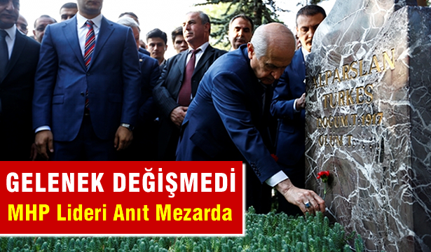 Gelenek değişmedi, Bahçeli Başbuğun mezarında