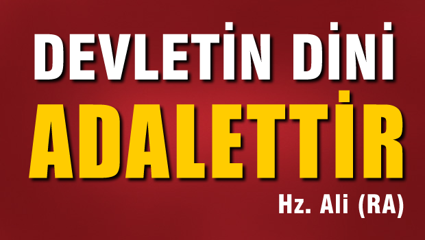 Devletin Dini Adalettir