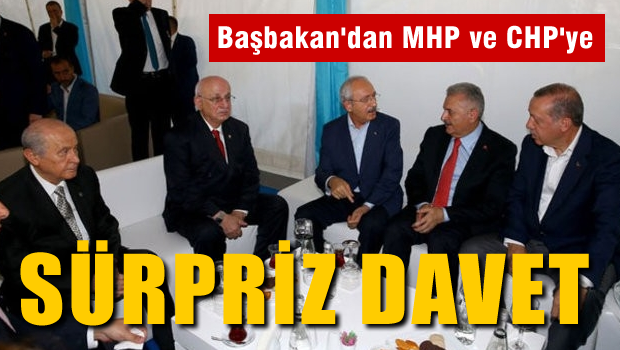 Başbakan'dan CHP ve MHP'ye sürpriz davet